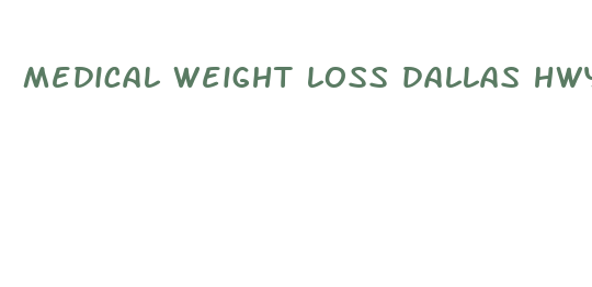 medical weight loss dallas hwy