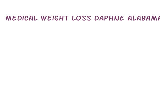 medical weight loss daphne alabama