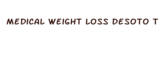 medical weight loss desoto tx