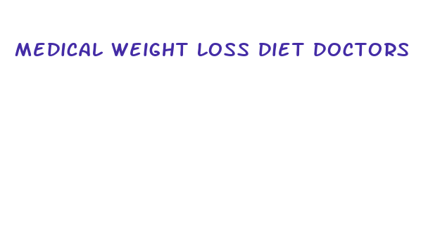 medical weight loss diet doctors