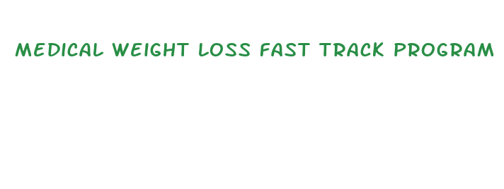 medical weight loss fast track program