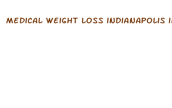 medical weight loss indianapolis in