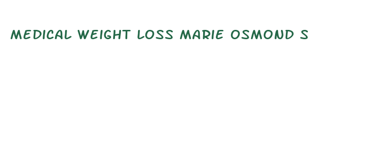 medical weight loss marie osmond s