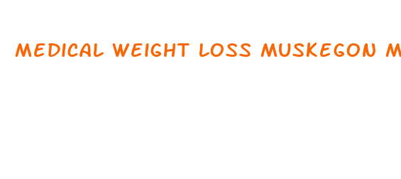 medical weight loss muskegon michigan