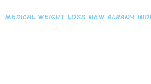 medical weight loss new albany indiana