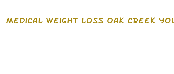 medical weight loss oak creek youtube