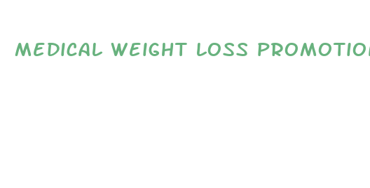 medical weight loss promotions