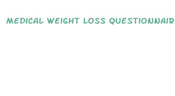 medical weight loss questionnaire