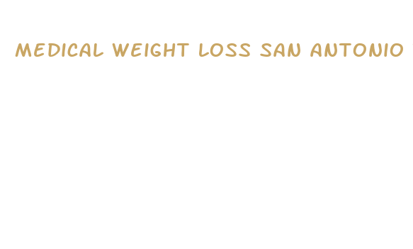 medical weight loss san antonio tx