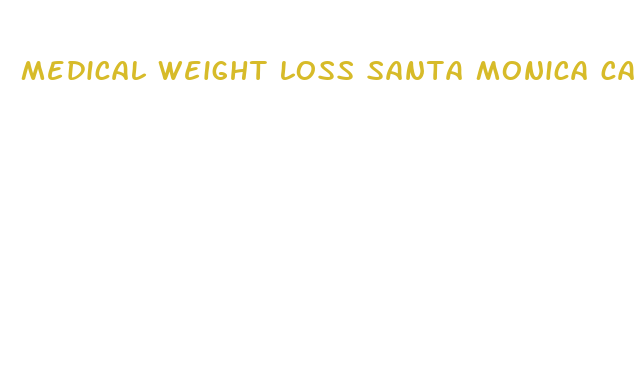 medical weight loss santa monica ca