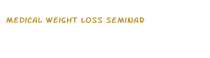 medical weight loss seminar