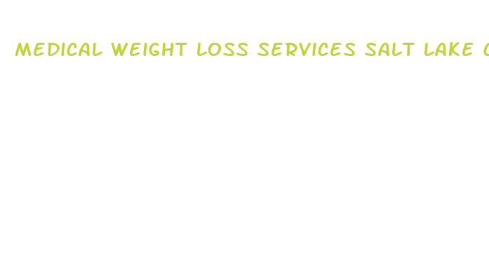 medical weight loss services salt lake city