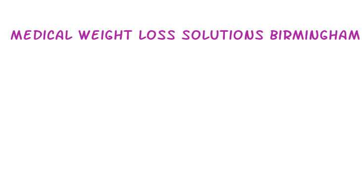 medical weight loss solutions birmingham