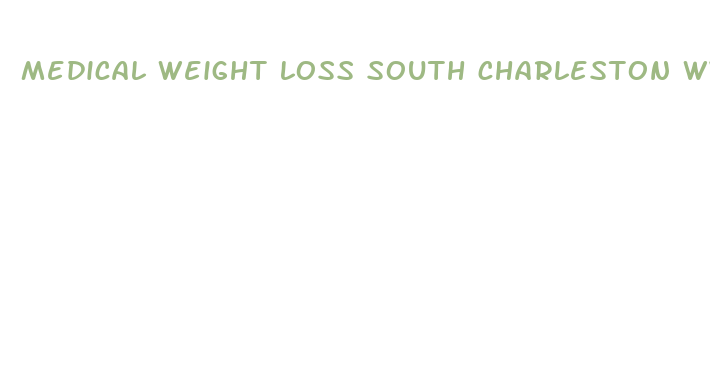 medical weight loss south charleston wv