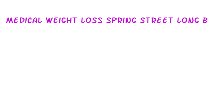 medical weight loss spring street long beach ca