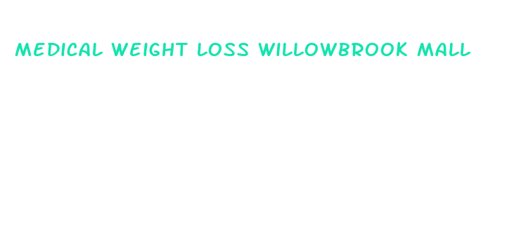 medical weight loss willowbrook mall