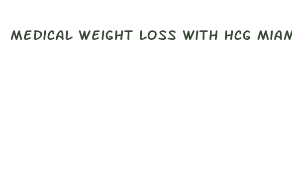 medical weight loss with hcg miami