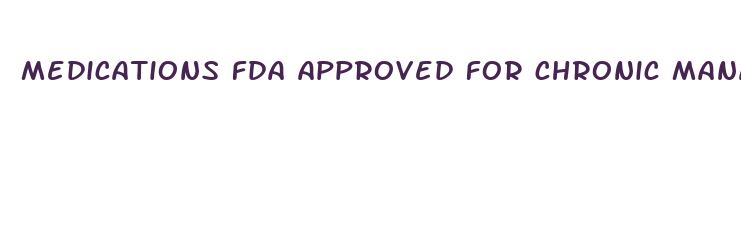 medications fda approved for chronic management of weight loss