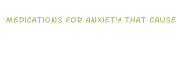 medications for anxiety that cause weight loss