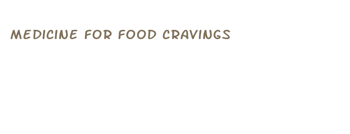 medicine for food cravings