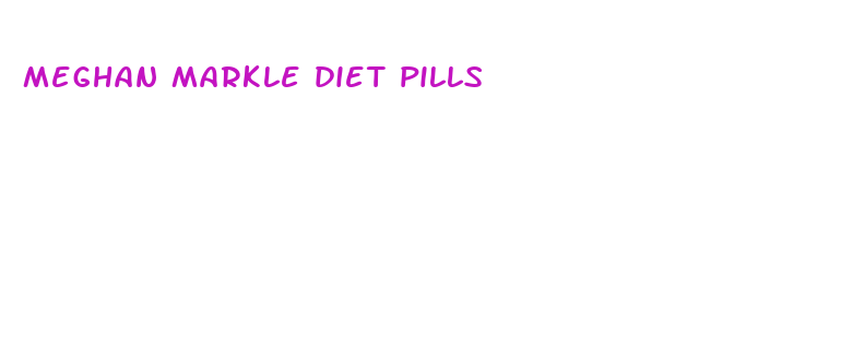 meghan markle diet pills