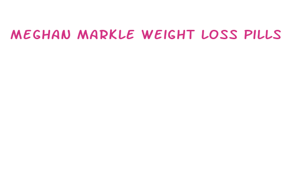 meghan markle weight loss pills