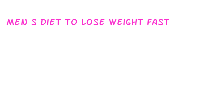 men s diet to lose weight fast