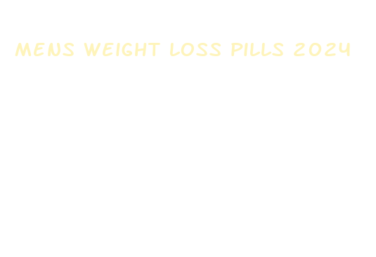 mens weight loss pills 2024