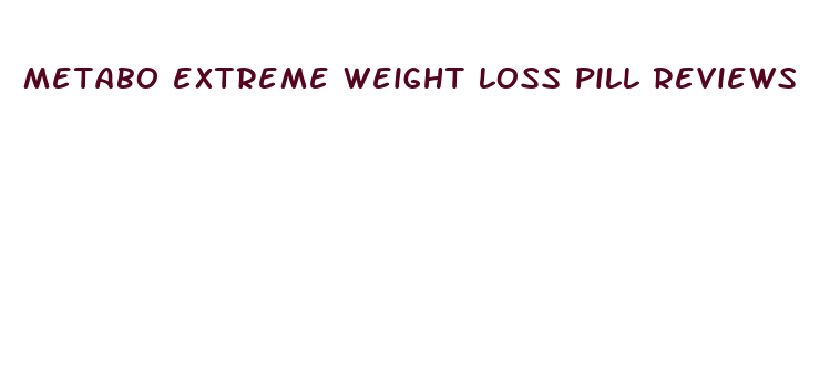 metabo extreme weight loss pill reviews