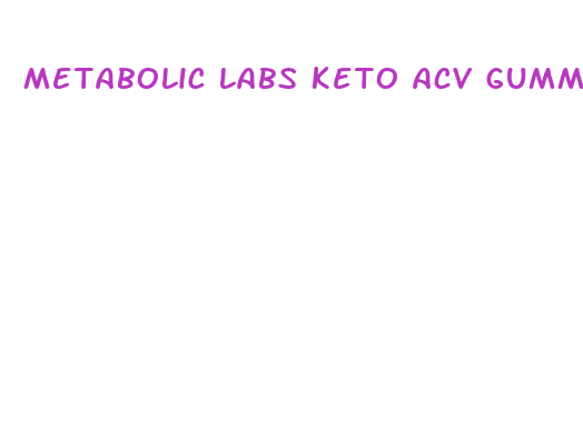 metabolic labs keto acv gummies reviews