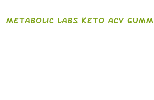 metabolic labs keto acv gummies side effects