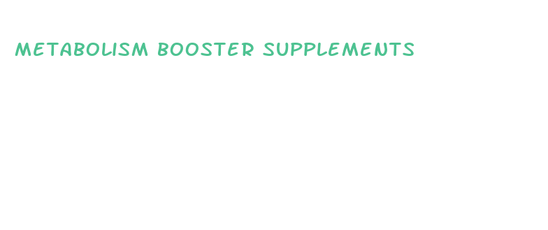 metabolism booster supplements