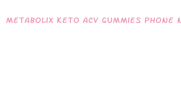 metabolix keto acv gummies phone number customer service