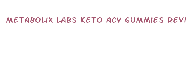 metabolix labs keto acv gummies reviews