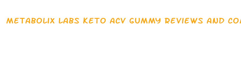 metabolix labs keto acv gummy reviews and complaints