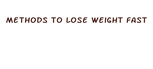 methods to lose weight fast