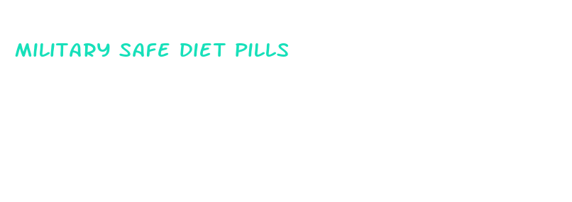 military safe diet pills