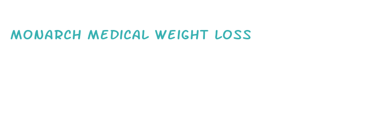 monarch medical weight loss