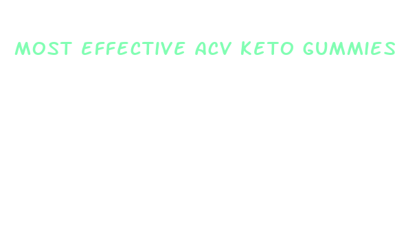 most effective acv keto gummies