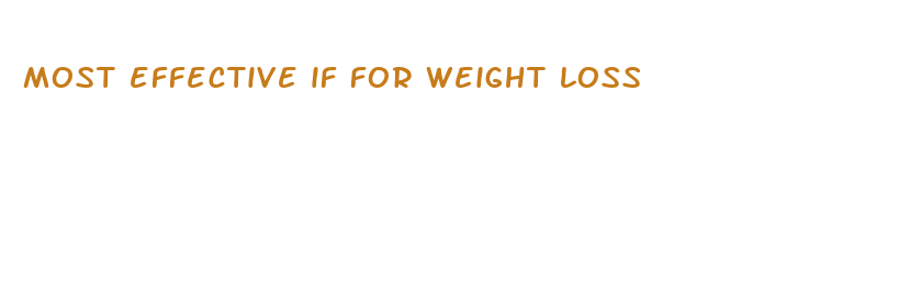 most effective if for weight loss