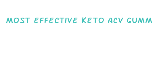 most effective keto acv gummies