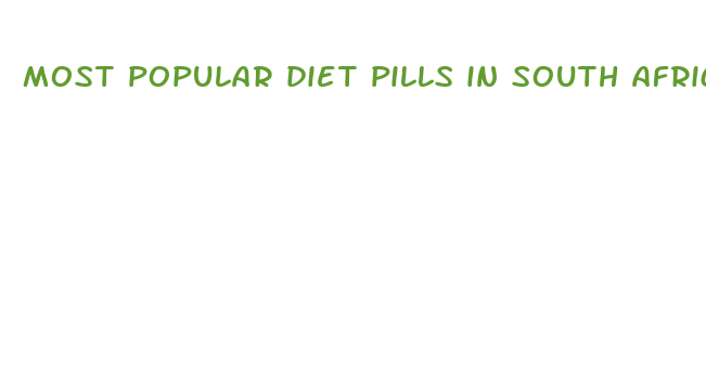 most popular diet pills in south africa