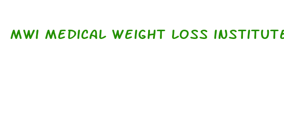 mwi medical weight loss institute