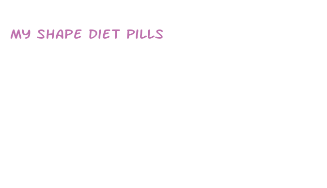 my shape diet pills