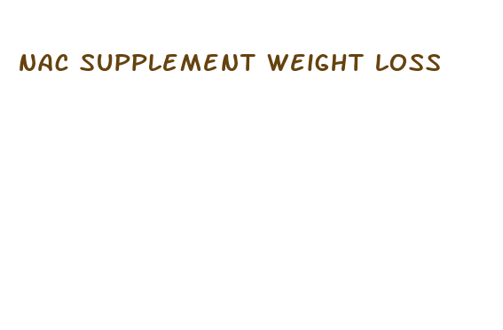 nac supplement weight loss