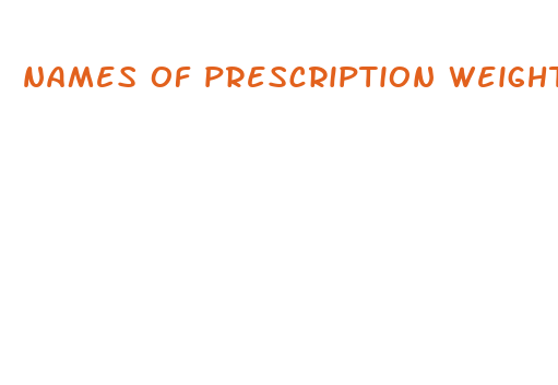 names of prescription weight loss pills