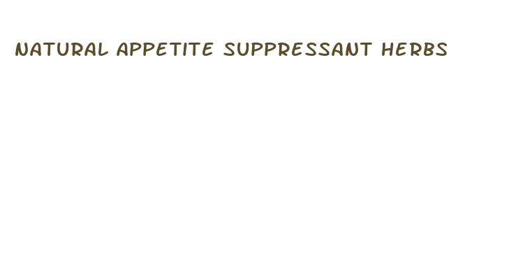 natural appetite suppressant herbs