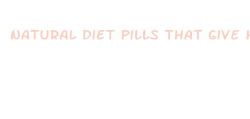 natural diet pills that give her metabolism a healthy boost