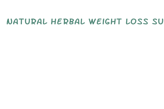 natural herbal weight loss supplements