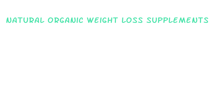 natural organic weight loss supplements